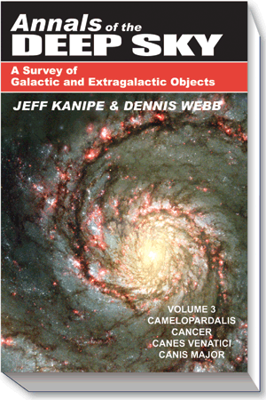 annals of the deep sky volume 3 discussing camelopardalis cancer canes venatici and canis major constellations and stars