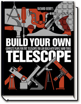 Build Your Own Telescope, 3rd Ed.