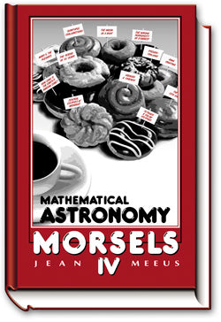 Mathematical Astronomical Morsels IV